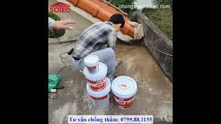 SƠN CHỐNG THẤM SOTEC - CHỐNG THẤM TUYỆT ĐỐI