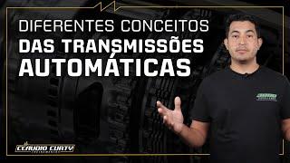 Diferentes CONCEITOS de TRANSMISSÕES AUTOMÁTICAS.