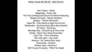 Italian House Mix 1989 - 1993