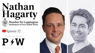 Nathan Hagarty Member For Leppington Parliament of NSW | Proof Of Work With Shiv Mehta Episode 17