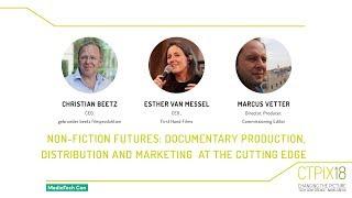 NON-FICTION FUTURES: DOCUMENTARY PRODUCTION, DISTRIBUTION AND MARKETING  AT THE CUTTING-EDGE