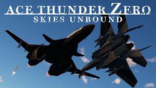 Near The Border of Zero - An Ace Thunder Zero Cinematic