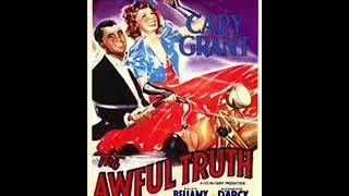 LUX RADIO THEATER  THE AWFUL TRUTH   CARY GRANT & IRENE DUNNE