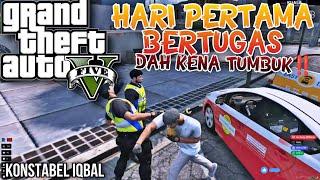  GTA V | Chiko Hari Pertama Konstabel Iqbal Bertugas