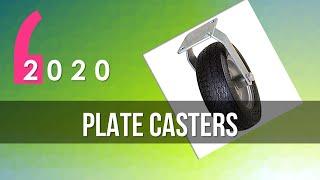 5 Plate Casters Available Online