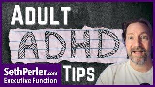  the 12 core strategies for ADULT ADHD & Executive Function (Tips to live by)