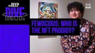 Fewocious, the NFT prodigy