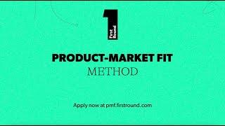 Introducing PMF Method from First Round Capital