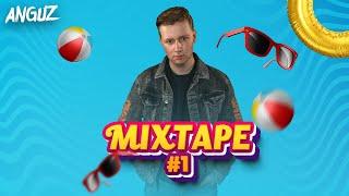 ANGUZ - Mixtape #1