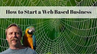 How to Start a Web Based Business