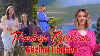 Pandora Gostivari - Gëzimi i bijave (Official Video 4K)