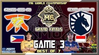 FNATIC ONIC PH vs TEAM LIQUID ID Game 3 | GRAND FINALS | FNOP vs TLID Game 3 | M6 World Championship