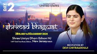 Day 2 Shrimad Bhagwat ⋅ Sankirtan Yatra US ⋅ Shree Umiya Dham Edison NJ ⋅ New Jersey ⋅ Chitralekhaji