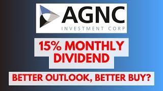 AGNC's 15% Monthly Dividend Outlook is Improving. Is It A Buy?