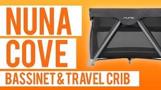 Nuna Cove Bassinet & Travel Crib 2019 | First Look