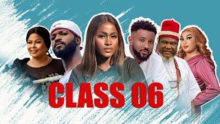 CLASS 06 || UGEZU J. UGEZU, NGOZI EZEH, CHISOM STEVE, OGBU JOHNSON || LATEST NIGERIAN MOVIE