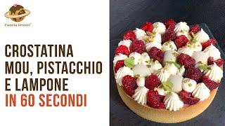 Crostatina mou pistacchio e lampone in 60 secondi