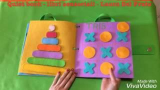 Quiet book - libri sensoriali - giochi educativi per bambini - Laura Del Frate