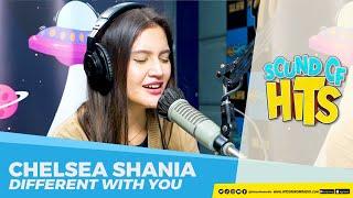 CHELSEA SHANIA - Different With You | Sound of Hits