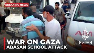 War on Gaza: At least 20 killed in Israeli bombing outside school east of Khan Younis