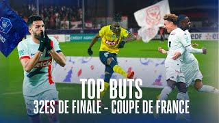 TOP BUTS des 32es de finale de Coupe de France / 2024-2025