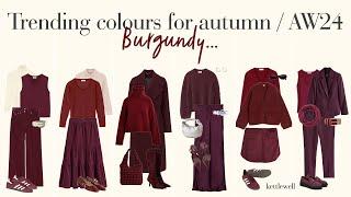 Fashion colour trends for Autumn/Fall AW24 | Trending colours | Burgundy - Will it work for you?