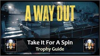 A Way Out - Take It For A Spin Achievement / Trophy Guide