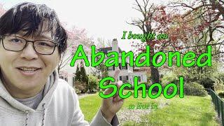 I bought an abandoned school to live in! House tour! Episode 1