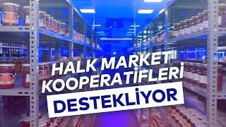 HALK MARKET KOOPERATİFLERİ DESTEKLİYOR