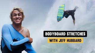 Bodyboard Stretches with World Champion Jeff Hubbard!