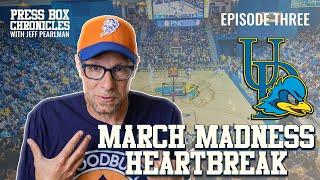 March Madness Heartbreak | My coverage of the 1992 Delaware Blue Hens