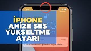 iphone Ahize Ses Yükseltme Ayarı 2021