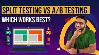 Split Testing Vs AB Testing: Which Works Better? | Split Testing Landing Page