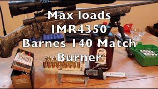6.5 Creedmoor Max loads Barnes 140gr Match Burner IMR 4350