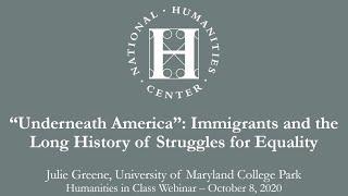 “Underneath America”: Immigrants and the Long History of Struggles for Equality