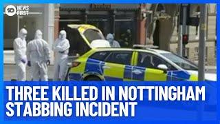 Details About Nottingham Stabbing Incident Revealed | 10 News First