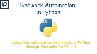 3: Executing Interactive Commands in Python through Paramiko Part-2