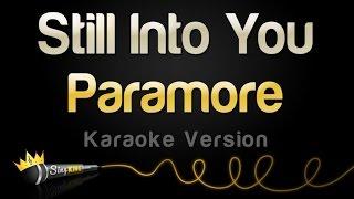 Paramore - Still Into You (Karaoke Version)