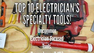 TOP 10 SPECIALTY ELECTRICAL TOOLS! Uncommon Tools for Electricians