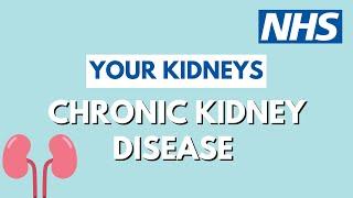 What is Chronic Kidney Disease (CKD) | UHL NHS Trust