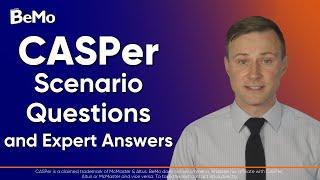 CASPer Scenario Questions and Expert Answers | BeMo Academic Consulting #BeMo #BeMore