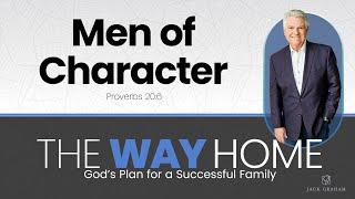 Men of Character  |  Jack Graham