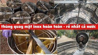 thùng quay mật inox không gỉ - thùng quay mật 4 cầu inox hoàn toàn