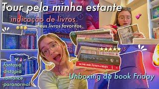 Tour pela minha estante| Unboxing de livros da book friday| indicação de livros! -Hello Belah