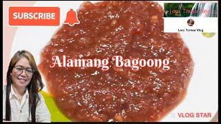 How to Cook sweet & Spicy Bagoong Alamang/ Lory Tornea Vlog