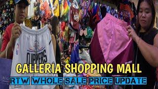 GALLERIA SHOPPING MALL BACLARAN           RTW BUSINESS / WHOLE SALE PRICE UPDATE