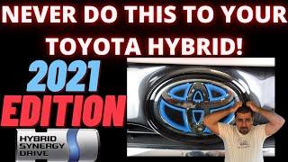 Never do THIS to your Toyota Hybrid New edition!