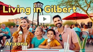 Live in Gilbert Arizona?  Find Out What It's Like!