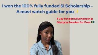 SI Scholarship in Sweden| Required Documents| Answering Question on Studies in Sweden | Key insights