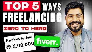 Earn Rs. 7,00,000 p.m. - Top 5 Freelancing Ways 